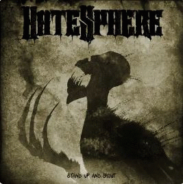 Hatesphere : Stand Up and Shout